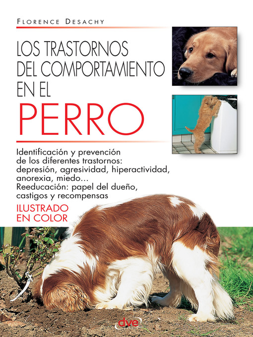 Title details for Los trastornos del comportamiento en el perro by Florence Desachy - Available